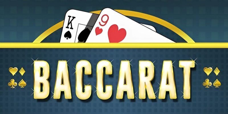 Tìm hiểu về trò chơi Baccarat